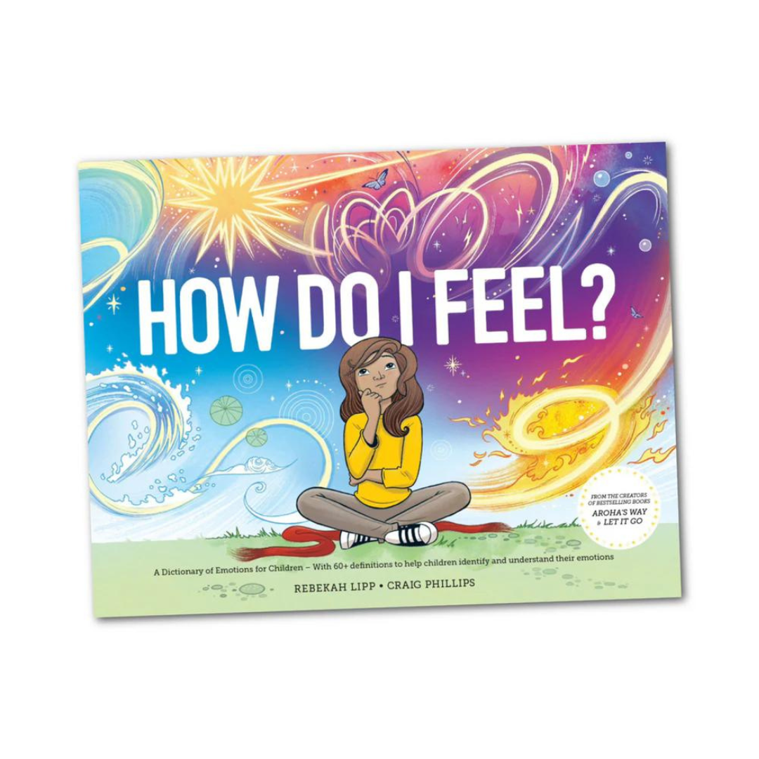 How Do I Feel? A Dictionary of Emotions for Children