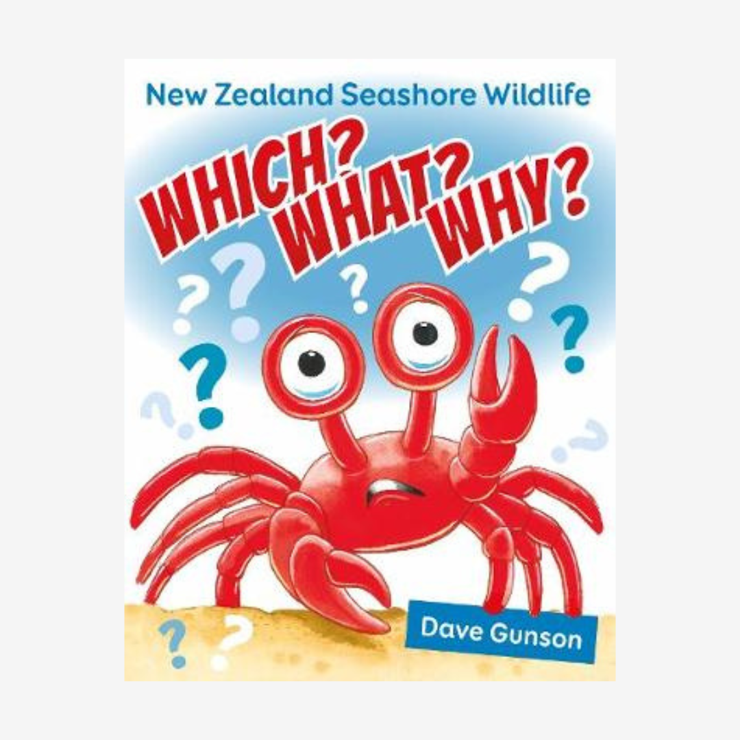 Which? What? Why? New Zealand Seashore Wildlife